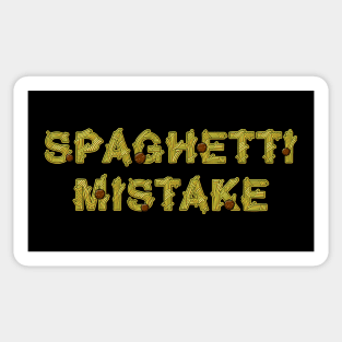 SPAGHETTI MISTAKE Sticker